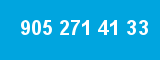 905 271 41 33 905 271 41 33
